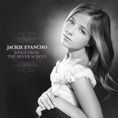 Jackie Evancho/Songs From The Silver Screen@Songs From The Silver Screen